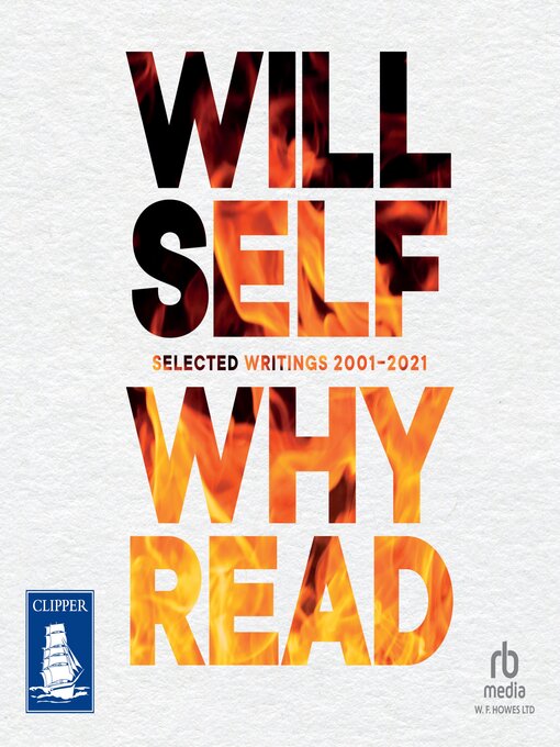 Title details for Why Read by Will Self - Available